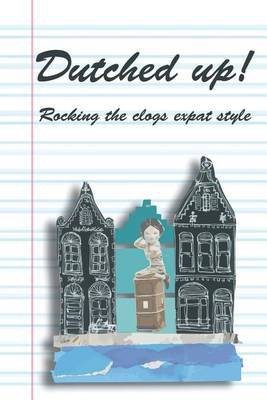 Dutched Up!(English, Paperback, Morrison Lynn)