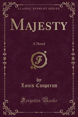 Majesty(English, Paperback, Couperus Louis)