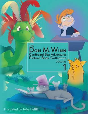 The Don M. Winn Cardboard Box Adventures Picture Book Collection Volume One(English, Paperback, Winn Don M)