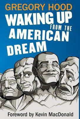 Waking Up from the American Dream(English, Hardcover, Hood Gregory)