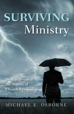 Surviving Ministry(English, Paperback, Osborne Michael E)