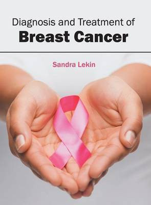 Diagnosis and Treatment of Breast Cancer(English, Hardcover, unknown)