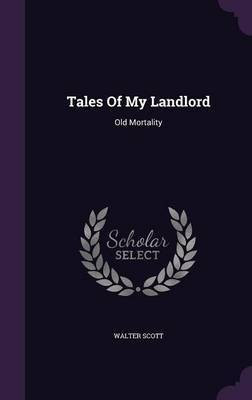 Tales Of My Landlord(English, Hardcover, Scott Walter Sir)