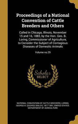 Proceedings of a National Convention of Cattle Breeders and Others(English, Hardcover, unknown)