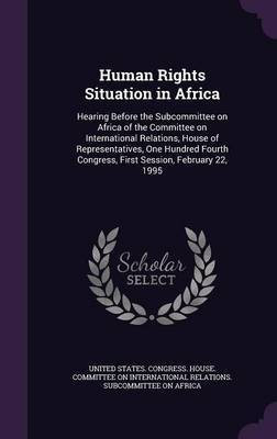 Human Rights Situation in Africa(English, Hardcover, unknown)