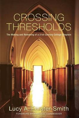 Crossing Thresholds(English, Paperback, Forster-Smith Lucy A.)