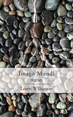 Imago Mundi(English, Paperback, Wilkinson Loren)