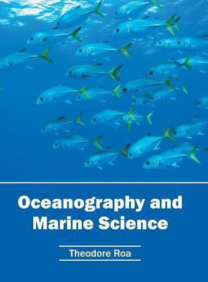 Oceanography and Marine Science(English, Hardcover, unknown)