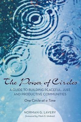 The Power of Circles(English, Paperback, Lavery Norman G)