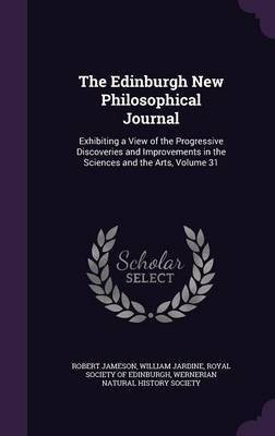 The Edinburgh New Philosophical Journal(English, Hardcover, Jameson Robert)