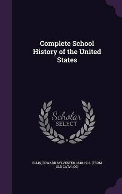 Complete School History of the United States(English, Hardcover, unknown)