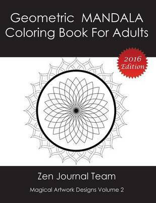 Geometric Mandala Coloring Book For Adults(English, Paperback, Zen Journal Team)