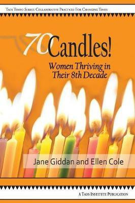 70Candles! Women Thriving in Their 8th Decade(English, Paperback, Giddan Jane)