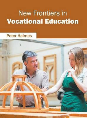 New Frontiers in Vocational Education(English, Hardcover, unknown)