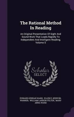 The Rational Method In Reading(English, Hardcover, Ward Edward Gender)