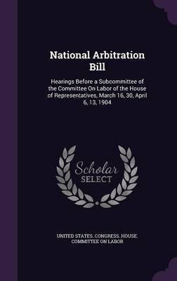 National Arbitration Bill(English, Hardcover, unknown)