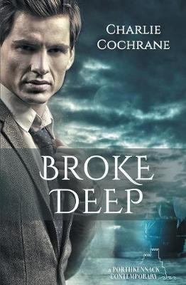 Broke Deep(English, Paperback, Cochrane Charlie)