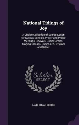 National Tidings of Joy(English, Hardcover, Dortch David Elijah)