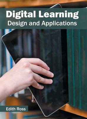Digital Learning: Design and Applications(English, Hardcover, unknown)