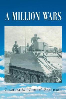 A Million Wars(English, Paperback, E Chuck Ferguson Charles)