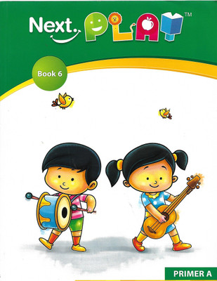 NEXT. PLAY ( BOOK -6 ) PRIMER - A(English, Paperback, PANNEL OF AUTHOR)