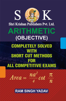 Mathematics Math Book For Railway, SSC, Delhi Police And Other Competitive Exams English Medium Completely Solved With Short Cut Methods (Ram Singh Yadav, English, Paperback)(Paperback, Ram Singh Yadav)