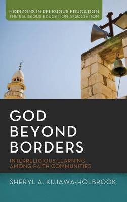 God Beyond Borders(English, Hardcover, Kujawa-Holbrook Sheryl A)