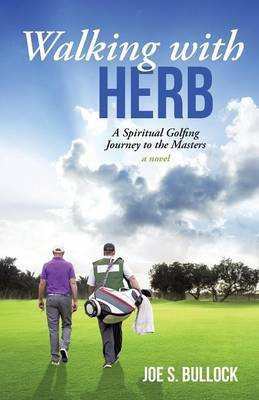 Walking with Herb(English, Paperback, Bullock Joe S)