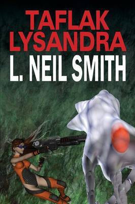 Taflak Lysandra(English, Paperback, Smith L Neil)