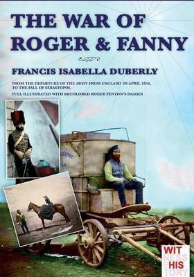 The war of Roger & Fanny(English, Paperback, Duberly Francis Isabella)