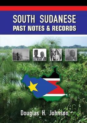 South Sudanese Past Notes & Records(English, Paperback, Johnson Douglas H)
