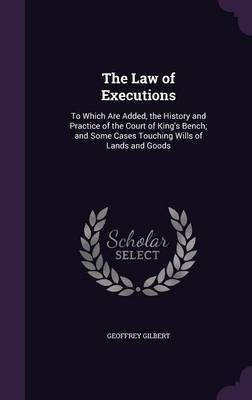 The Law of Executions(English, Hardcover, Gilbert Geoffrey Professor of Economics Sir)