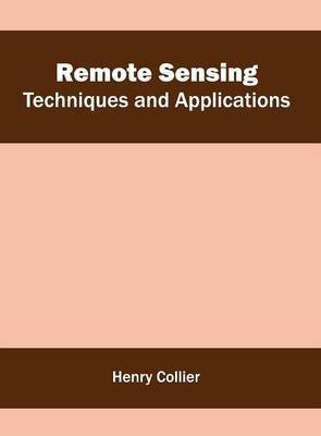 Remote Sensing: Techniques and Applications(English, Hardcover, unknown)