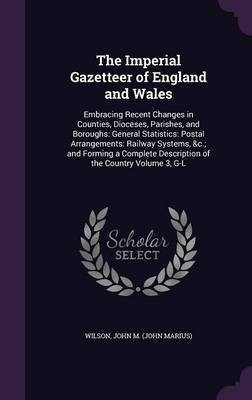 The Imperial Gazetteer of England and Wales(English, Hardcover, unknown)