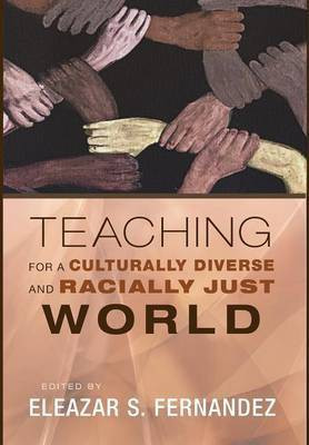 Teaching for a Culturally Diverse and Racially Just World(English, Hardcover, unknown)