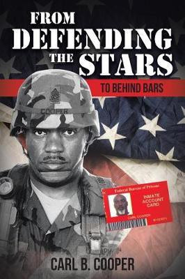 From Defending the Stars to Behind Bars(English, Paperback, Cooper Carl B)