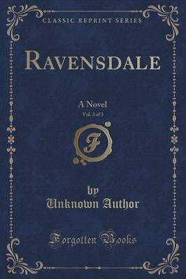 Ravensdale, Vol. 3 of 3(English, Paperback, Author Unknown)