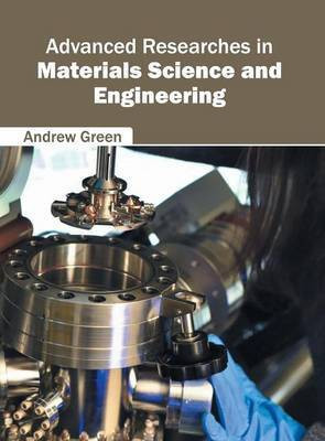 Advanced Researches in Materials Science and Engineering(English, Hardcover, unknown)