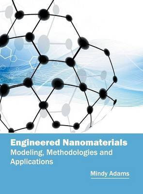 Engineered Nanomaterials: Modeling, Methodologies and Applications(English, Hardcover, unknown)