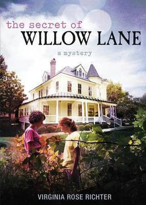 The Secret of Willow Lane(English, Paperback, Richter Virginia Rose)