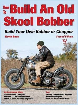 How to Build an Old Skool Bobber(English, Hardcover, Baas Kevin)