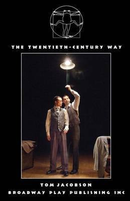 The Twentieth-Century Way(English, Paperback, Jacobson Tom Mr)