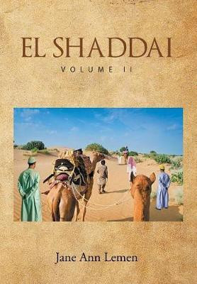 El Shaddai Volume II(English, Hardcover, Lemen Jane Ann)