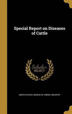 Special Report on Diseases of Cattle(English, Hardcover, Atkinson Vickers T)