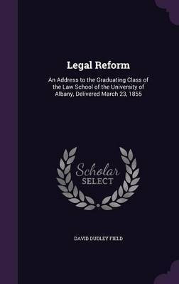 Legal Reform(English, Hardcover, Field David Dudley)