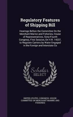Regulatory Features of Shipping Bill(English, Hardcover, unknown)