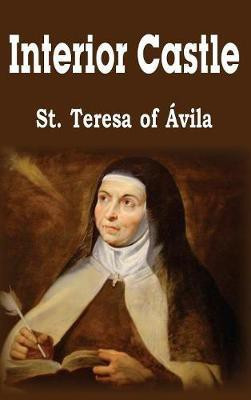 Interior Castle(English, Hardcover, Of Avila Saint Teresa)