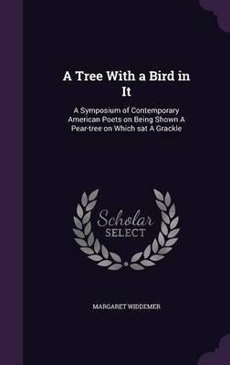 A Tree With a Bird in It(English, Hardcover, Widdemer Margaret)