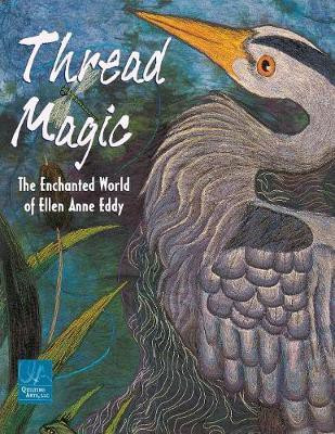 Thread Magic(English, Paperback, Eddy Ellen Anne)