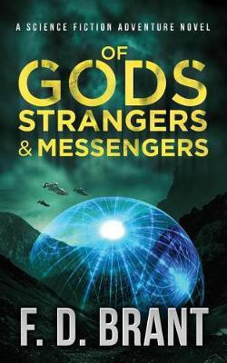 Of Gods Strangers and Messengers(English, Paperback, Brant F D)